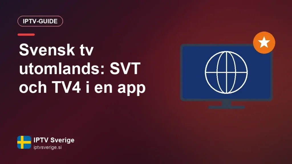 Svensk tv utomlands: SVT och TV4 i en app