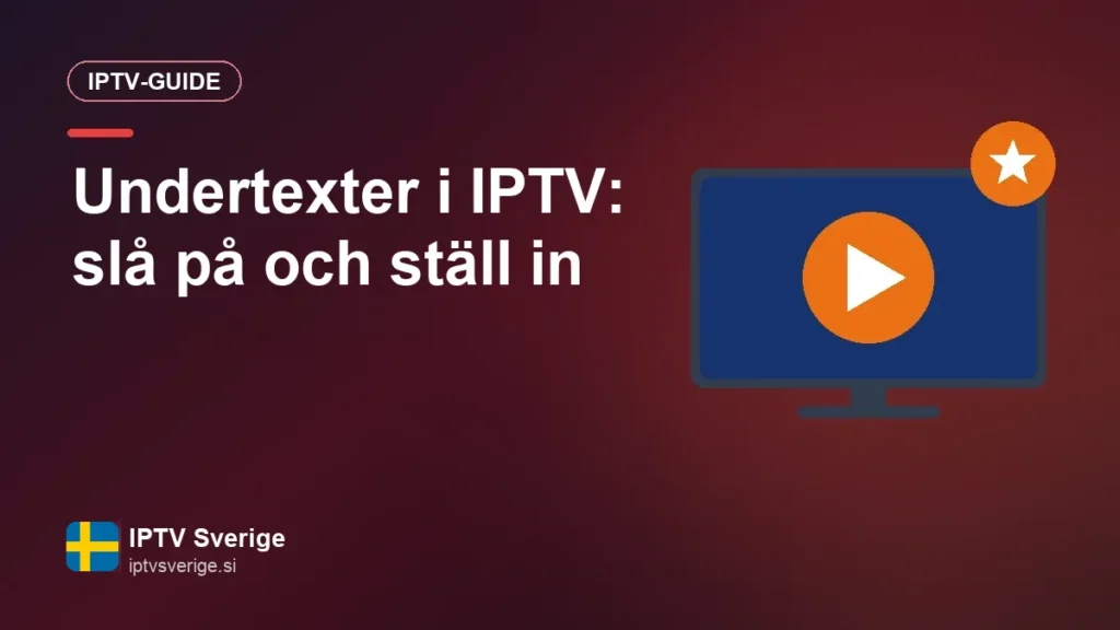 Undertexter i IPTV: slå på och ställ in